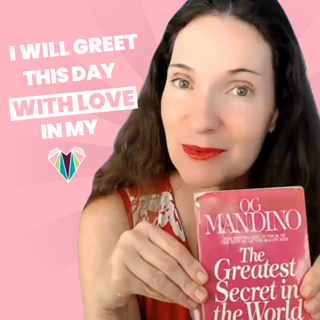 I will greet this day with LOVE in my heart | Og Mandino | Scroll 2