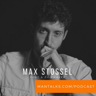 Max Stossel - Unleashing Your Creativity and The Power Of Words