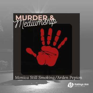 45. Missing in Blackfeet Nation - Monica Still Smoking (1979) and Arden Pepion (2021)