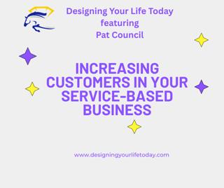 Increasing Customers in Your Service-Based Business