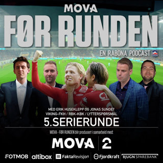 254. MOVA FØR RUNDE 5: Med midtukekampene