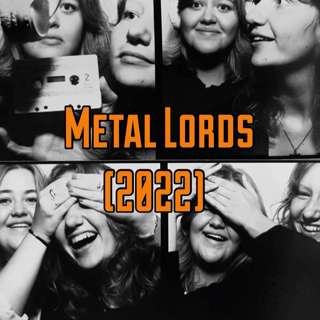 21. ”Maskrosor är det mest metal som finns” (Metal Lords,2022)