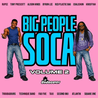 Episode 122: #BigPeopleSoca - Volume 2