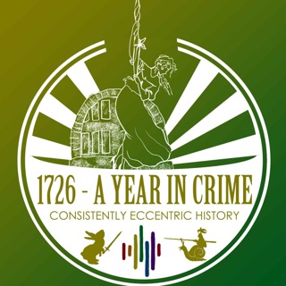 1726, a year of Crime! - (or) a merry tale of snick and snee.
