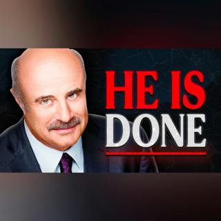 The Deserved Downfall of Dr Phil