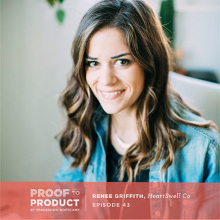 043 | Renee Griffith, HeartSwell Co on changing her business name, finding a voice within your brand and why she scraped her product line and started anew