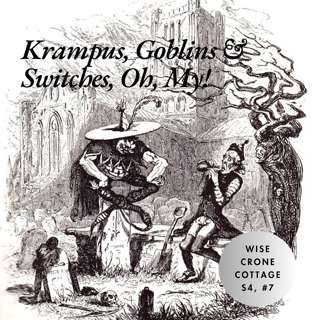 Krampus, Goblins & Switches, Oh, My! (S4, #7)