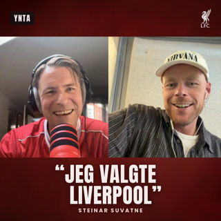 «Alle andre holdt med United. Jeg valgte Liverpool» | Steinar Suvatne