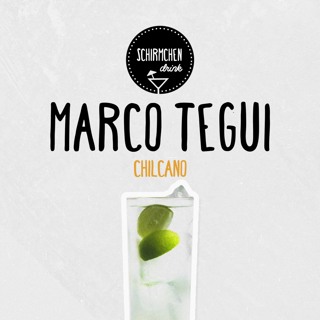 Chilcano | Marco Tegui