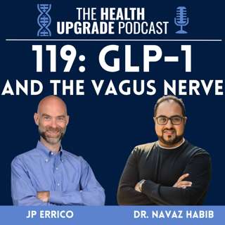 119: GLP-1 and the Vagus Nerve
