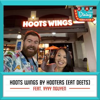 Hooter Bowl 2: "Hootdunnit?" Hoots Wings (Part One: Eat Deets) feat. VyVy Nguyen (Shaky Shivers)