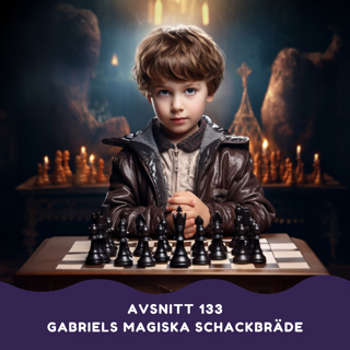 Gabriels magiska schackbräde