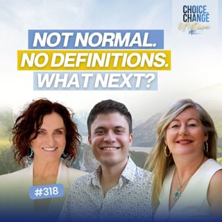 318. Not Normal. No Definitions. What Next?
