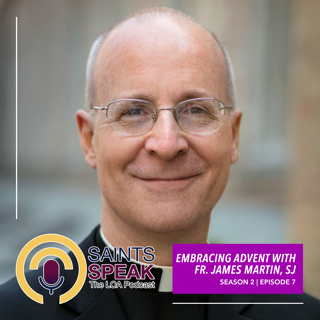 Season 2 | Episode 7: Embracing Advent with Fr. James Martin, SJ