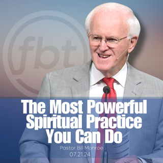 The Most Powerful Spiritual Practice You Can Do