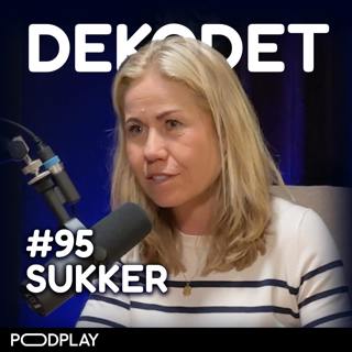 #95 - Miniserie ernæring(7:9): Sukker, med Tine Sundfør