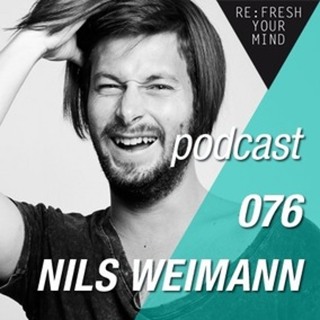 Re:Fresh 76: NILS WEIMANN