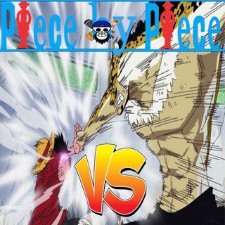 Luffy vs Lucci: Ep 301-310