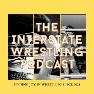 The Interstate Wrestling Podcast