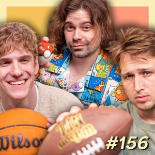 #156 - Smosh Mouth For Men