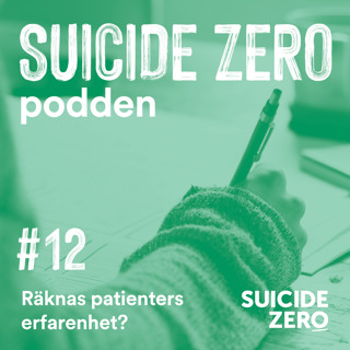 #12 - Räknas patienters erfarenhet?