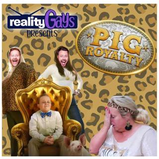 PIG ROYALTY: 0105 "Trouble With the Tyks"