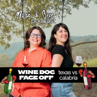 S5E2 Texas vs Calabria - Wine Doc Face Off