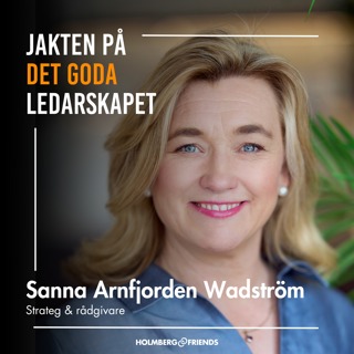 Att vara ledare i stormens öga - Sanna Arnfjorden Wadström