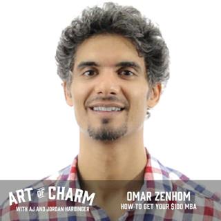 BONUS: Omar Zenhom | The $100 MBA