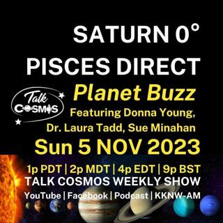 Planet Buzz - Saturn 0° Pisces Direct