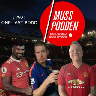 #292: ONE LAST PODD - TACK FÖR ALLT