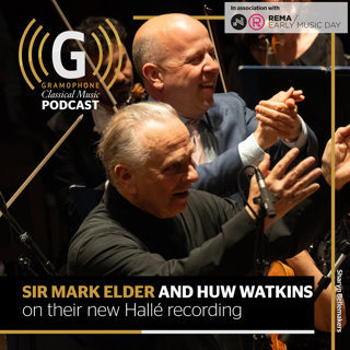 Sir Mark Elder and Huw Watkins on their new Hallé recording