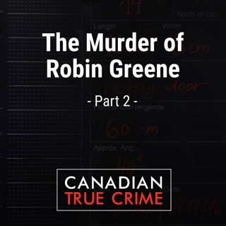 The Murder of Robin Greene [2]