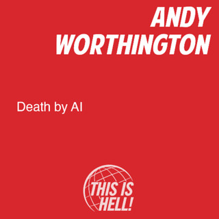 Death by AI / Andy Worthington