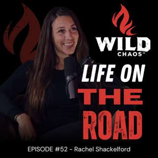 #52 - Grit, Gears & Gallop: The Wild Life of a Woman Who Never Slows Down w/Rachel Shackelford