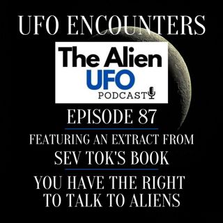 Exploring UFOs and Alien Encounters: Childhood Visits and Hypnosis Insights on Extraterrestrial Life's Purpose