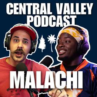 MUSIC, MINDSET, & MERCED W/ MALACHI - CENTRAL VALLEY PODCAST (@bookofmalachii_)