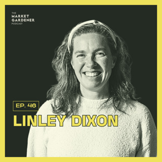 46: Can 'Organic' Food Be Trusted Anymore? The Fight For The Integrity Of Organic Farming | Linley Dixon