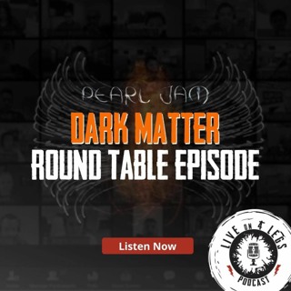 Pearl Jam Dark Matter: Full Album Round Table Review