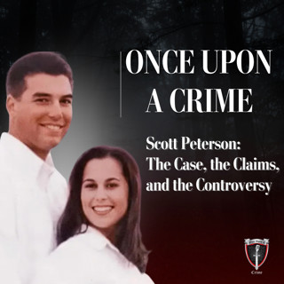 Scott Peterson: The Case, the Claims, and the Controversy