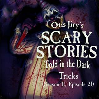 S11E21 – "Tricks" – Scary Stories Told in the Dark
