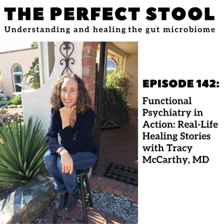 Functional Psychiatry in Action: Real-Life Healing Stories with Tracy McCarthy, MD