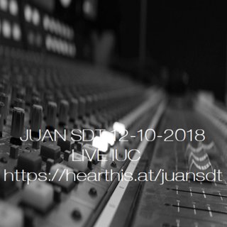 Juan SDT @ (IUC) Deep Night ESP 10-12-2018