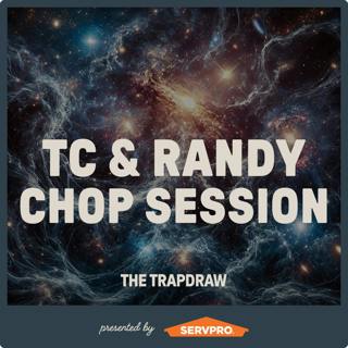 337: TC & Randy Chop Session