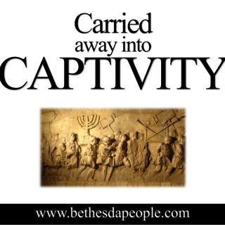 Pastor Ben 3-18-18 Carried Away Into Captivity