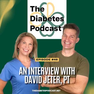 Episode 46: An Interview with David Jeter, PT