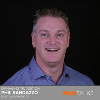 Phil Randazzo - Managing Transition