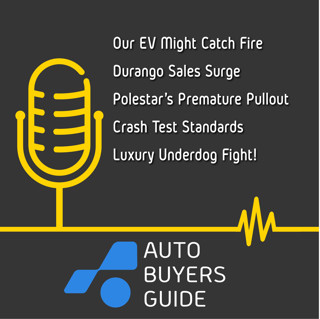 Polestar Pulls Out, Durango Booms, Our EV Might Catch Fire, & Luxury Underdog Fight