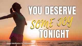 AD FREE BONUS: 8 Hour Sleep Meditation 💛 Slow Dance with Joy & Sleep Peacefully