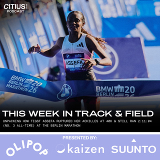 This Week In Track & Field: Unpacking How Tigst Assefa Ruptured Her Achilles At 40K & Still Ran 2:11:04 (No. 3 All-Time) At The Berlin Marathon